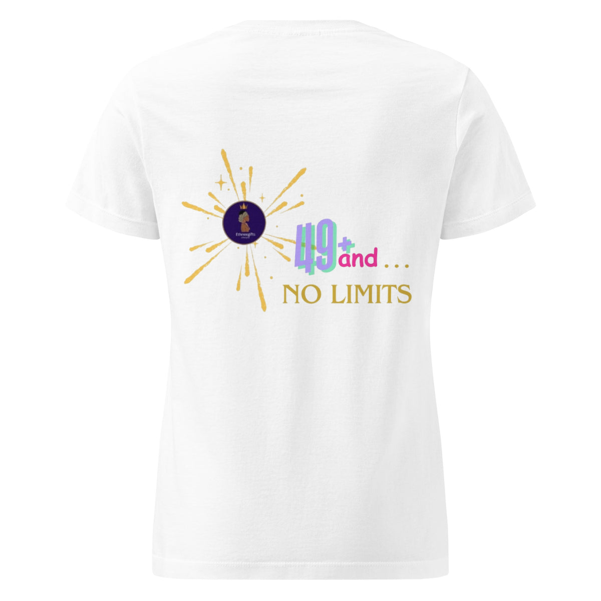 T-SHIRT 49+ NO LIMITS | Ethneegifts Lifestyles