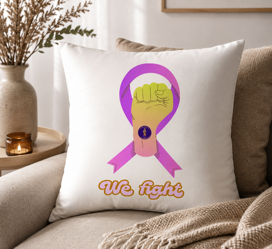 PILLOW CARE WE FIGHT | Ethneegifts Lifestyles