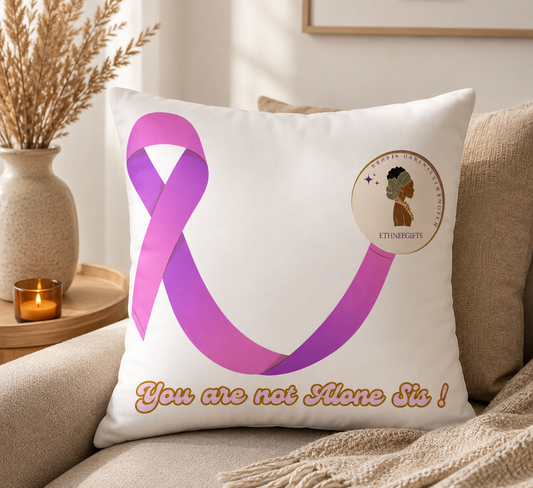 PILLOW CARE YOU ARE NOT ALONE | Ethneegifts Lifestyles