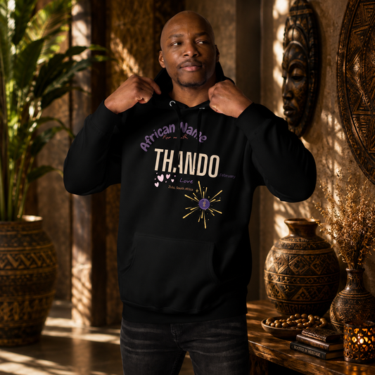 HOODIE YOUR NAME MONTH "Thando" | Ethneegifts Lifestyles