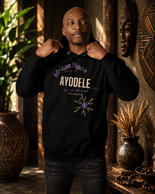 HOODIE YOUR NAME MONTH "Ayodele" | Ethneegifts Lifestyles