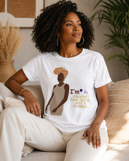 T-SHIRT 49+ AGE IS JUST A NUMBER | Ethneegifts Lifestyles