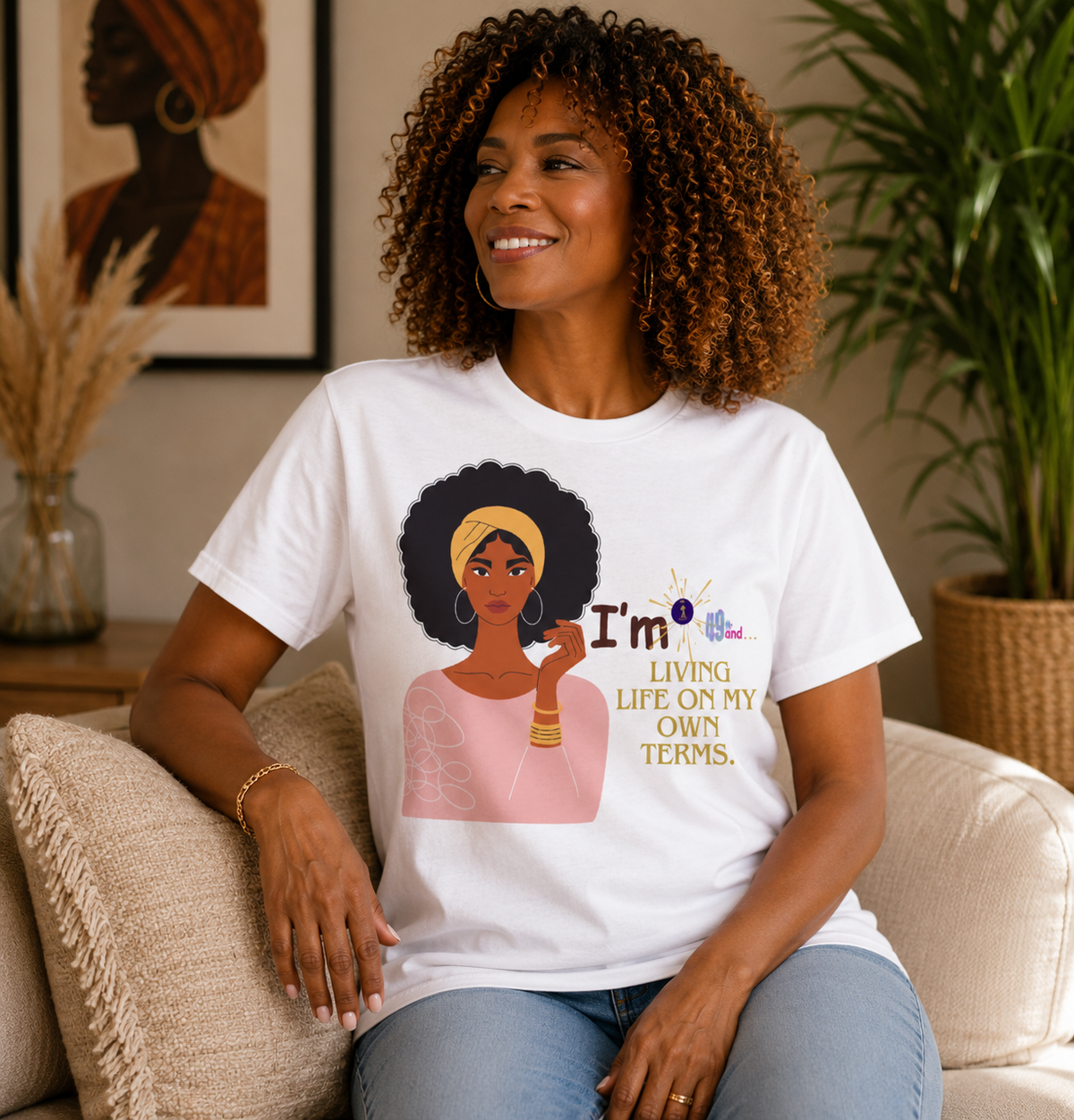 T-SHIRT 49+ MY LIFE ON MY OWN TERMS | Ethneegifts Lifestyles